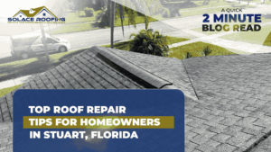 Top roof repair tips for homeowners in stuart