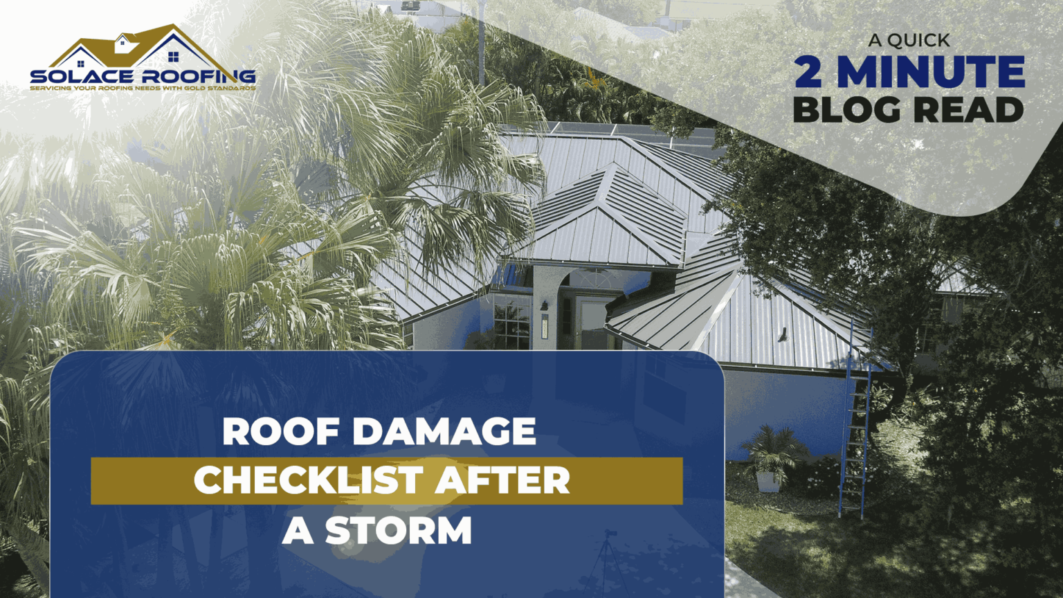 Roof Damage Checklist After A Storm