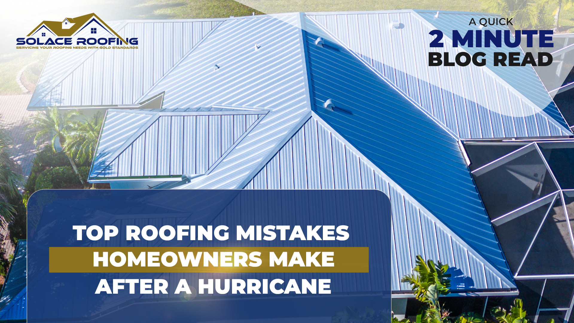 Top roofing mistakes homeowners make after a hurricane