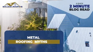 Metal roofing myths