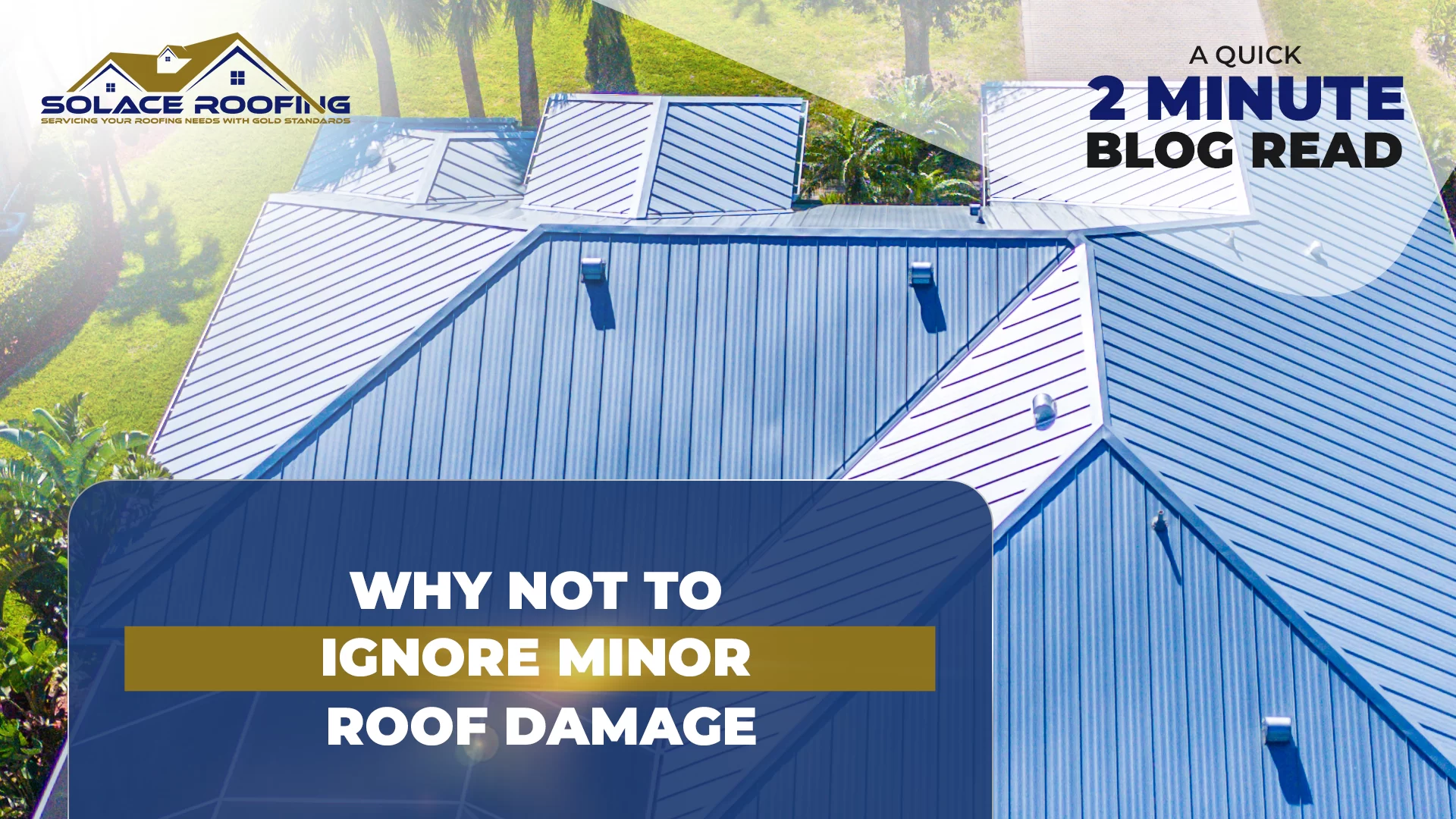 Why not to ignore minor roof damage