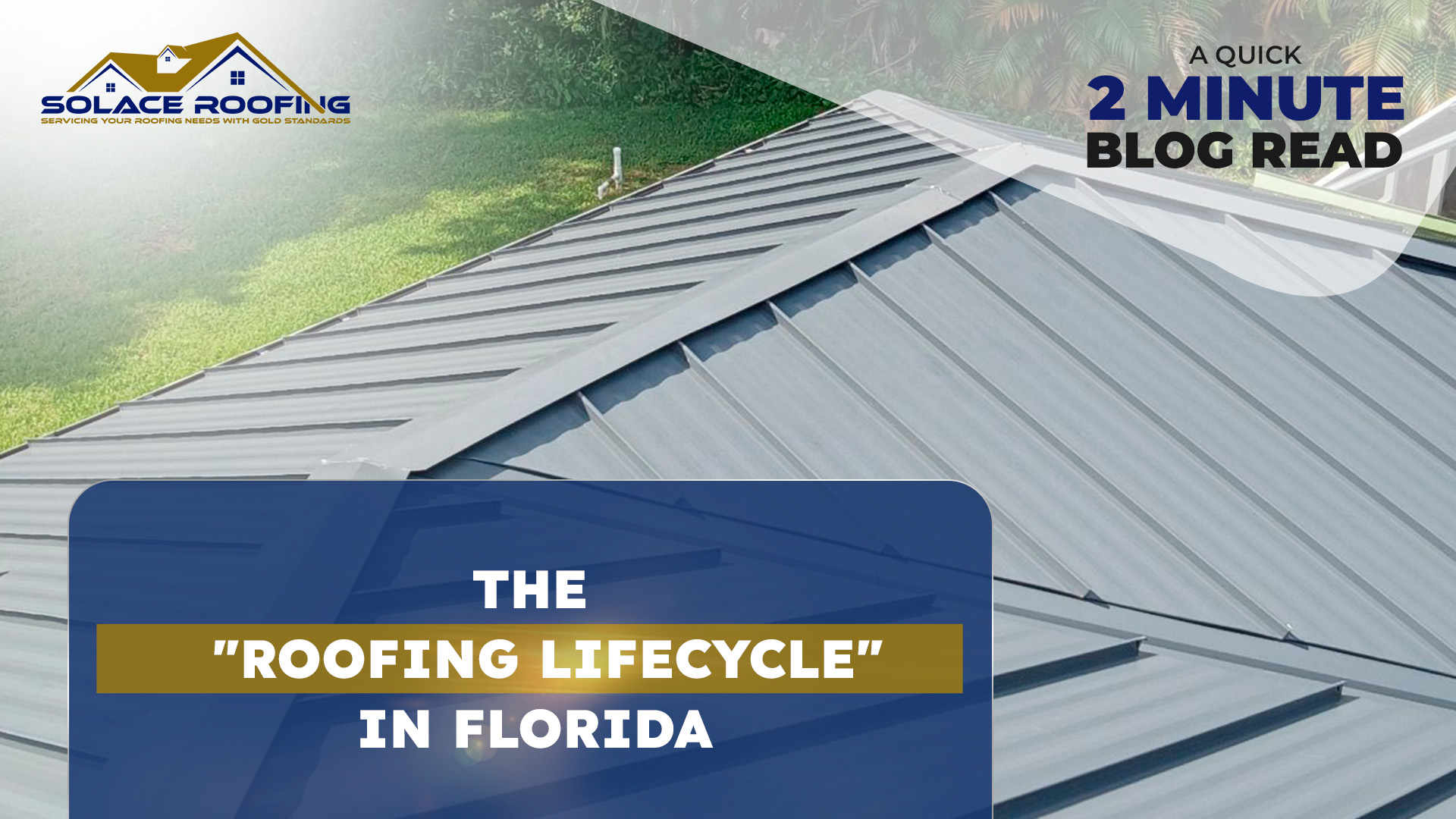 The "roofing lifecycle" in florida