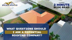 What Questions Should I Ask A Potential Roofing Company? Roofing contractor questions